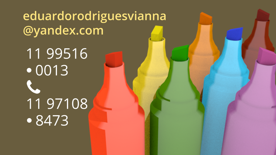 Telefone: 11 99516-0013 Email: eduardorodriguesvianna@yandex.com